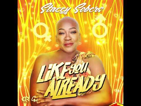 Stacey Sobers "Like You Already" 2023 Official Soca Release