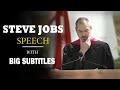 Steve Jobs: Stay Hungry, Stay Foolish! - Stanford Commencement | ENGLISH SPEECH with BIG Subtitles