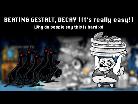 The Infamous Gestalt, Decay (Is EASY?) - The Battle Cats