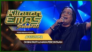 Download lagu [TELAN KASET] AFEE UTOPIA - DI SINI PASTI & MAYA PERCINTAAN | KILAUAN EMAS SELEBRITI mp3