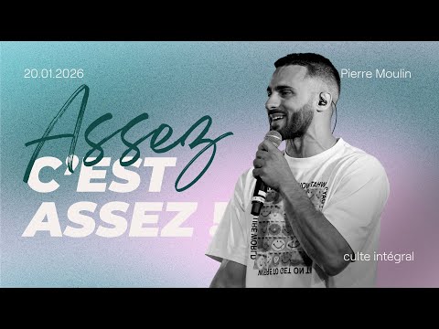 Assez c’est assez ! - Pierre Moulin [20/01/2026]