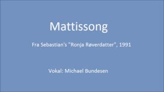 Mattissong - Michael Bundesen