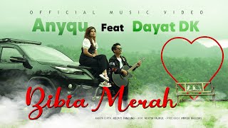 Download lagu Anyqu Ft. Dayat DeKa - Bibia Merah mp3