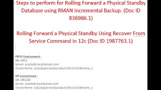 Rolling Forward a Physical Standby || DR database is out of sync || archivelog are missing