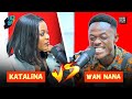 Ogyaaaa Wan Nana Vs Queen Katalina