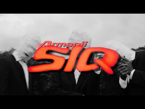 ARMANII - SIQ (Official Music Video)