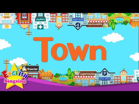 Kids vocabulary - Town - village - introduction of my town - educational video for kids