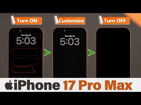 iPhone 17 Pro Max Always On Display - How to Turn OFF/ON!