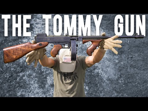The Most ICONIC Gangster Gun Of All Time?! (The Tommy Gun)