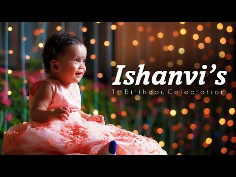 Ishanvi | 1st birthday | VIYAFILM'S | 2018