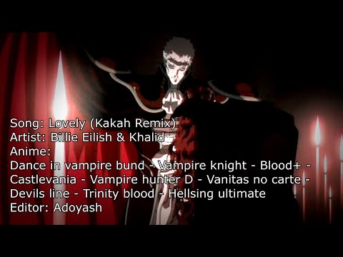 Vampire anime mix || Lovely
