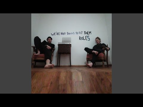 We’re Not Going To Fit Them Roles