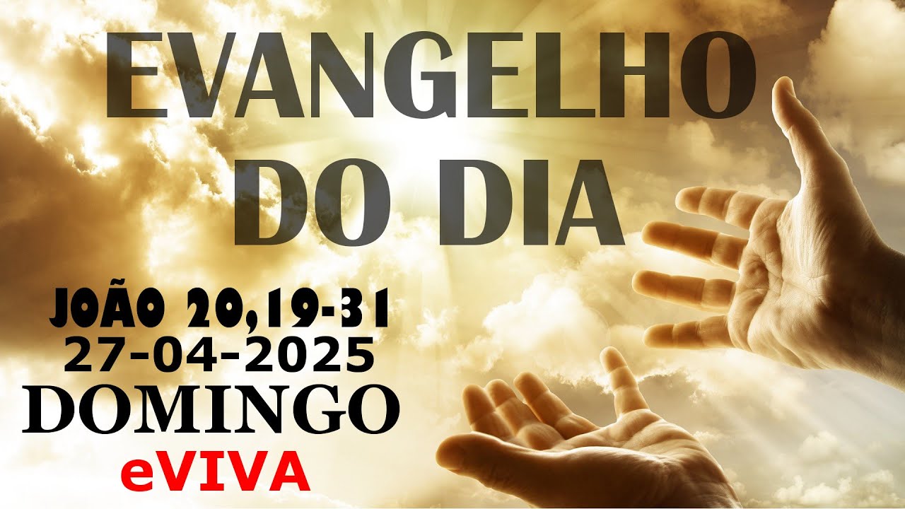 GOSPEL OF THE DAY 04/27/2025 Jn 20,19-31 TODAY'S DAILY HOMILY DAILY LITURGY eVIVA