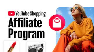 YouTube Shopping Affiliate Program