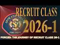 FORGED: The Journey of Recruit Class 26-1