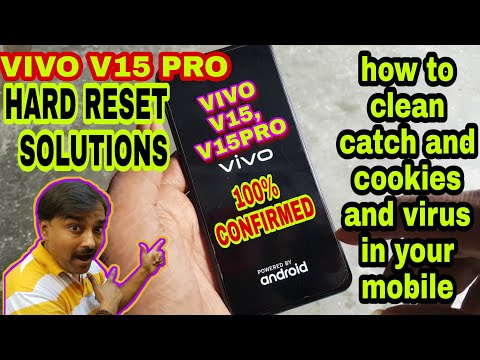 Vivo v15 pro hard reset solutions | how to clean cache and cookies file and virus in your mobile
