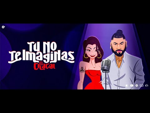 Chacal - TÚ NO TE IMAGINAS  [Official Lyric Video]