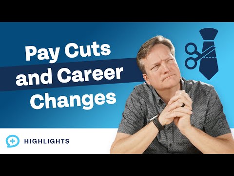 How to Navigate a Pay Cut and Career Change
