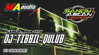 Download lagu DJ Sholawat Tibbil Qulub 2021 . jinggel MA audio || Sandy asland . #maaudio #sholawat mp3