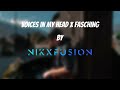 DJ Nikxfusion/ Mashup — Voices in my head x Fasching🎧🔥