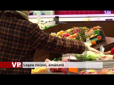 Legea risipei, amânată