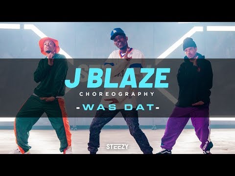 Was Dat - J Blaze feat. Lex Lu | J Blaze Choreography | STEEZY.CO