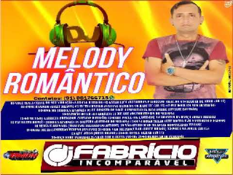 cd dj fabricio incomparavel melody romanticos 2019