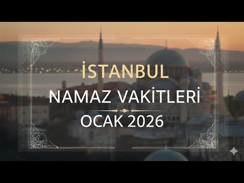 Istanbul Namaz Vakitleri Ocak 2026 | #namaz #ezan #islam