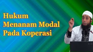 Download lagu Hukum Menanam Modal Pada Koperasi | Ust Khalid Basalamah mp3