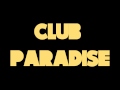 Drake - Club Paradise 