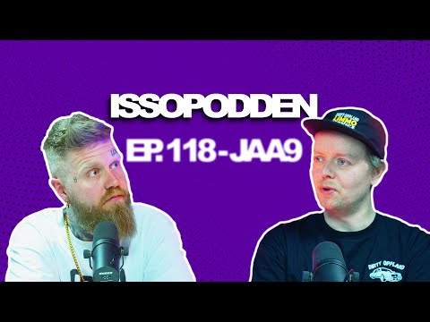 ISSOPODDEN - Episode 118: Jaa9