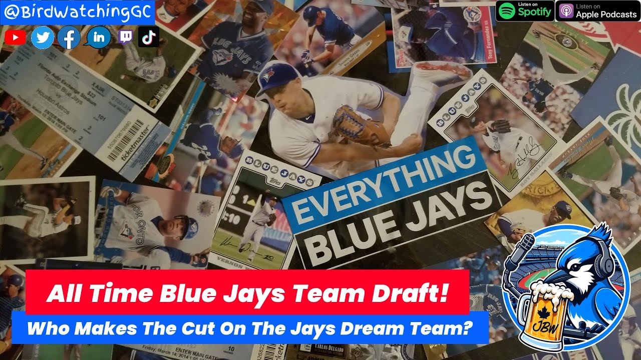 All Time Blue Jays Team Draft!