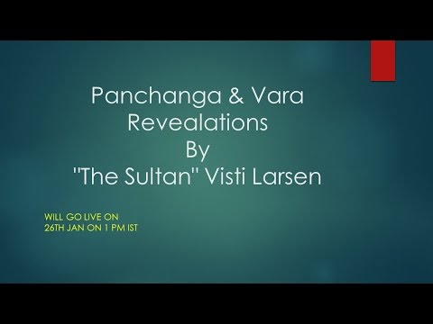 Visti Larsen : Panchanga & Vara
