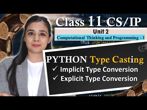 Data Type Conversion In Pythonimplicit Explicit Conversiontype Casting Class 11 12 Cs