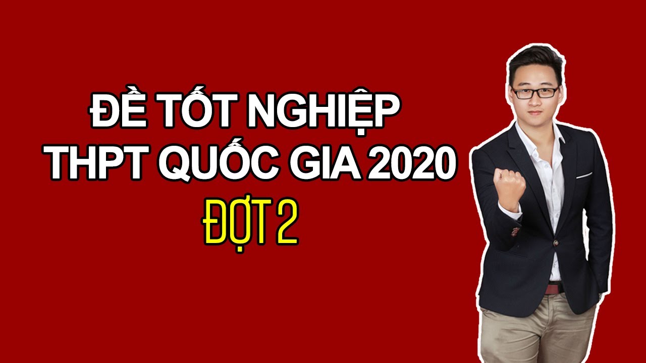 ĐỀ VỀ NHÀ SỐ 3 (THPT QG 2020 LẦN 2)