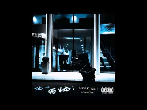 TyC 95 KiD - Undoubtedly Unknown -12 Gemini (Prod. Jazz Liberatorz)