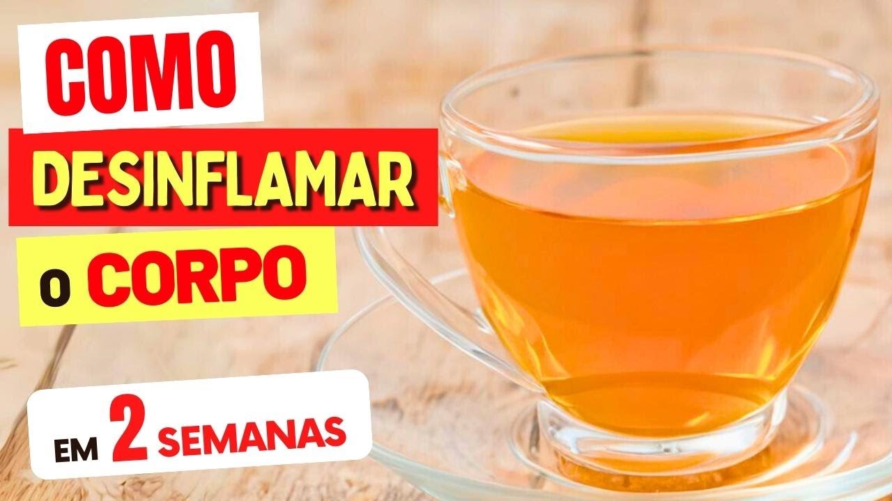 Como DESINFLAMAR O CORPO em 2 SEMANAS - Naturalmente! (Sem Remédios)