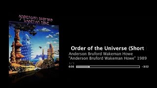 ABWH - Order of the Universe (Alternate Short Edit) / "Anderson Bruford Wakeman Howe" 1989
