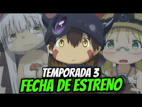 ¡MADE IN ABYSS TEMPORADA 3 FECHA DE ESTRENO Y TRÁILER!