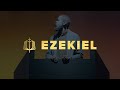 Ezekiel: The Bible Explained