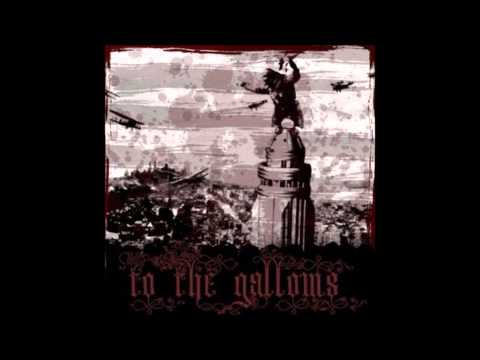To The Gallows - 