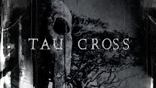 Tau Cross 'Killing The King' Music Video