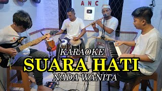 Download lagu SUARA HATI KARAOKE NADA WANITA mp3 Download lagu SUARA HATI KARAOKE NADA WANITA mp3