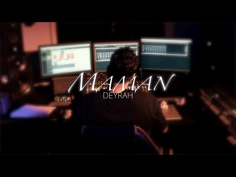 DEYRAH - Maman (Clip Officiel)