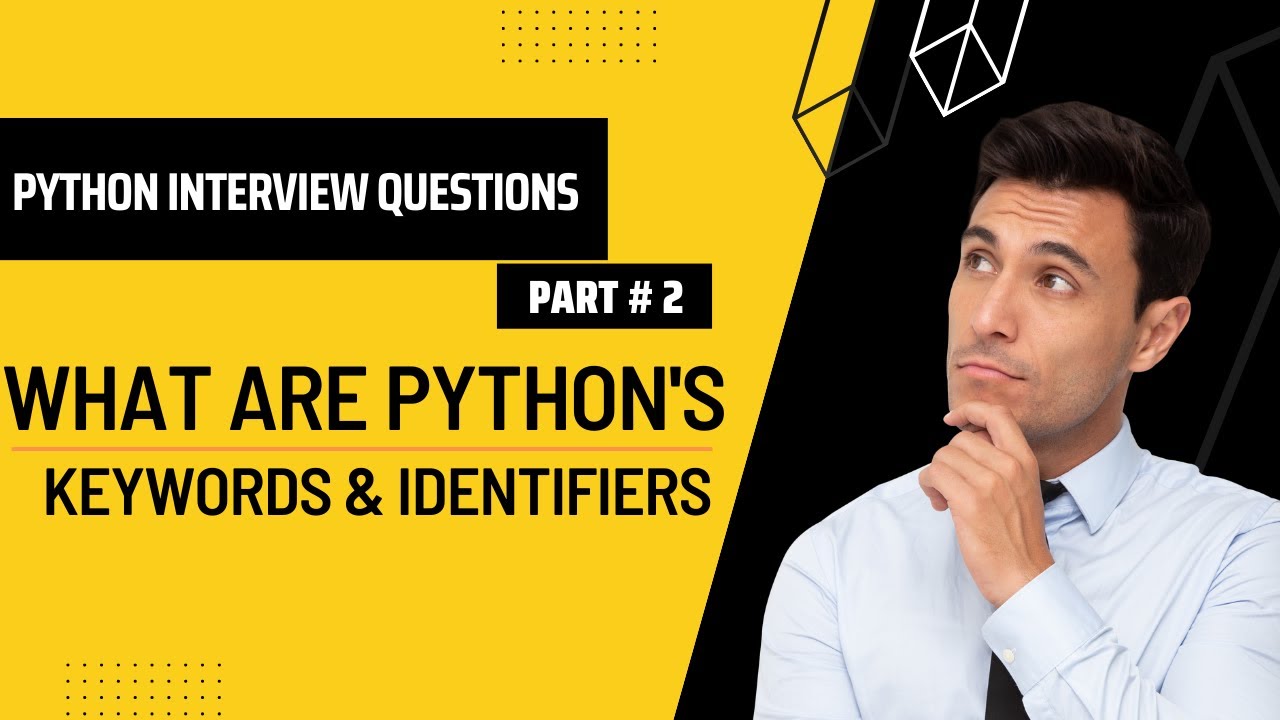 What are Keywords & Identifiers in Python | Most Asked Interview Q&A