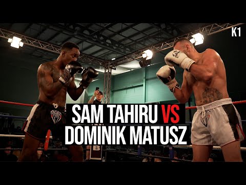 Sam Tahiru vs Dominik Matusz | Siam Boxing | K1 Fight