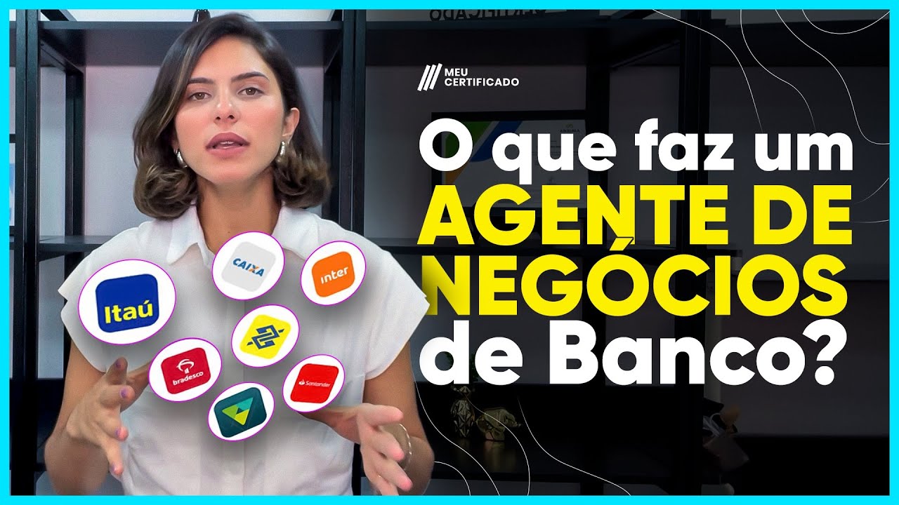 Revelando a funçao REAL de um Agente de Negócios no Banco 🔥🤫
