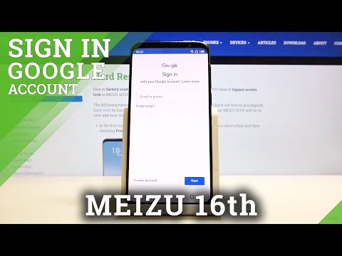 How to Add Google Account in MEIZU 16TH – Remove Google Account