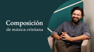 Desafíos y Oportunidades — Composición de música cristiana