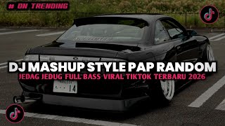 Download lagu DJ MASHUP CAMPURAN STYLE PAP RANDOM DJ CAMPURAN REMIX VIRAL TIKTOK TERBARU SLOW MENGKANE mp3